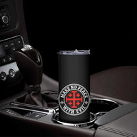 Make No Peace With Evil Jerusalem Cross Skinny Tumbler Christian Warrior Crusader Emblem Graphic