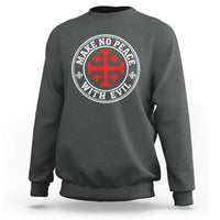Make No Peace With Evil Jerusalem Cross Sweatshirt Christian Warrior Crusader Emblem Graphic