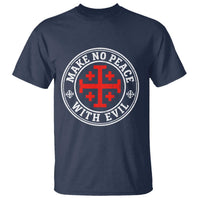 Make No Peace With Evil Jerusalem Cross T Shirt Christian Warrior Crusader Emblem Graphic