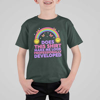 Does This Shirt Make Me Look Professionally Developed T Shirt For Kid Retro Rainbow Butterfly Sarcastic Professional Development PD Humor