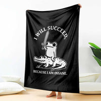 Funny Goblincore Sword Frog Riding Alligator Meme Throw Blanket I Will Succeed Because I Am Insane Chaotic Motivation