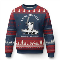 Funny Goblincore Sword Frog Riding Alligator Meme Ugly Christmas Sweater I Will Succeed Because I Am Insane Chaotic Motivation