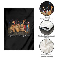Support Your Local Egg Dealer Chicken Sipping Iced Coffee Graphic Garden Flag Funny Homesteading Farm Life
