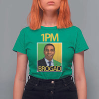 1PM BROGAD JLP Supporter Andrew Holness T Shirt For Women Jamaica Labor Party Politics - Wonder Print Shop