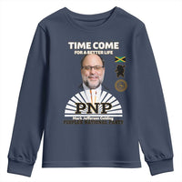 Mark Golding PNP Supporter Youth Sweatshirt Time Come for a Better Life Jamaica Politics People's National Party - Wonder Print Shop
