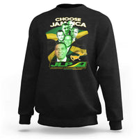 Choose Jamaica JLP Supporter Sweatshirt Patriotic Leaders Jamaica Jamaica Labor Party Politics - Wonder Print Shop