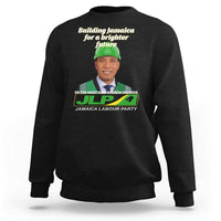 Dr Most Hon Andrew Holness JLP Supporter Sweatshirt Building Jamaica for a Brighter Future Jamaica Labor Party Politics - Wonder Print Shop