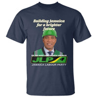 Dr Most Hon Andrew Holness JLP Supporter T Shirt Building Jamaica for a Brighter Future Jamaica Labor Party Politics - Wonder Print Shop