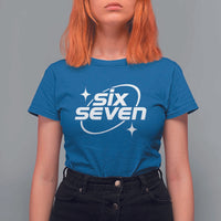 Funny Six Seven T Shirt For Women Cool 67 Meme Y2K Gen Alpha Slang - Wonder Print Shop
