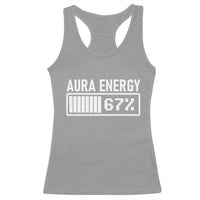 Funny Aura Energy at 67 Racerback Tank Top Six Seven Viral Meme 6 7 Gen Alpha Slang - Wonder Print Shop