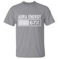 Funny Aura Energy at 67 T Shirt Six Seven Viral Meme 6 7 Gen Alpha Slang - Wonder Print Shop
