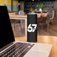 Funny Six Seven 67 Meme Skinny Tumbler Bold Graphic - Wonder Print Shop