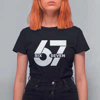 Funny Six Seven 67 Meme T Shirt For Women Bold Graphic - Wonder Print Shop