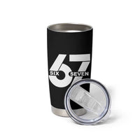 Funny Six Seven 67 Meme Tumbler Cup Bold Graphic - Wonder Print Shop