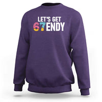 Funny Six Seven 67 Sweatshirt Lets Get Sendy 6 7 Meme Icecream - Wonder Print Shop