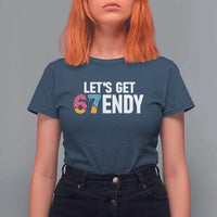 Funny Six Seven 67 T Shirt For Women Lets Get Sendy 6 7 Meme Icecream - Wonder Print Shop