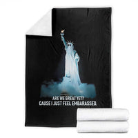 Statue of Liberty Ghost Throw Blanket Are We Great Yet Cause I Just Feel Embarrased - Wonder Print Shop