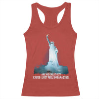 Statue of Liberty Ghost Racerback Tank Top Are We Great Yet Cause I Just Feel Embarrased - Wonder Print Shop
