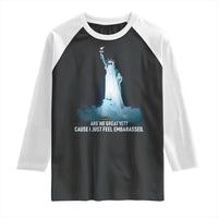 Statue of Liberty Ghost Raglan Shirt Are We Great Yet Cause I Just Feel Embarrased - Wonder Print Shop