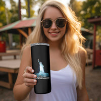 Statue of Liberty Ghost Skinny Tumbler Are We Great Yet Cause I Just Feel Embarrased - Wonder Print Shop