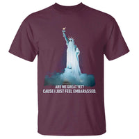 Statue of Liberty Ghost T Shirt Are We Great Yet Cause I Just Feel Embarrased - Wonder Print Shop