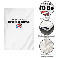Here For The Benito Bowl Garden Flag Funny Puerto Rican Football Party Celebration
