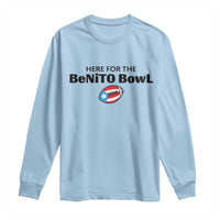 Here For The Benito Bowl Long Sleeve Shirt Funny Puerto Rican Football Party Celebration