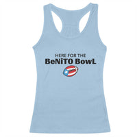 Here For The Benito Bowl Racerback Tank Top Funny Puerto Rican Football Party Celebration