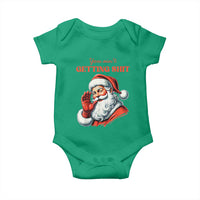 Funny Santa Baby Onesie You Ain't Getting Shit Retro