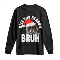 Funny Rizz Christmas Raccoon Long Sleeve Shirt Rizz The Season Bruh Santa Hat