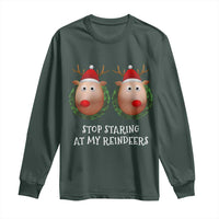 Funny Christmas Chest Joke Long Sleeve Shirt Stop Staring At My Reindeers Merry Titmas Boobs