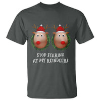 Funny Christmas Chest Joke T Shirt Stop Staring At My Reindeers Merry Titmas Boobs - Wonder Print Shop