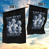 Funny Tuff Baby Meme Garden Flag Say You Swear Viral AI Niche Baby Holding Back Laugh - Wonder Print Shop