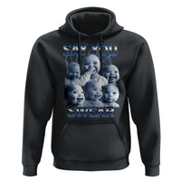 Funny Tuff Baby Meme Hoodie Say You Swear Viral AI Niche Baby Holding Back Laugh - Wonder Print Shop