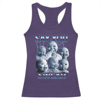 Funny Tuff Baby Meme Racerback Tank Top Say You Swear Viral AI Niche Baby Holding Back Laugh - Wonder Print Shop