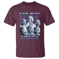 Funny Tuff Baby Meme T Shirt Say You Swear Viral AI Niche Baby Holding Back Laugh - Wonder Print Shop