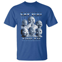 Funny Tuff Baby Meme T Shirt Say You Swear Viral AI Niche Baby Holding Back Laugh - Wonder Print Shop
