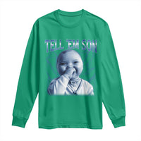 Funny Giggling Niche Baby Is Calling Long Sleeve Shirt Tuff Baby AI Laughing Gen Alpha Meme - Wonder Print Shop