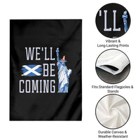 We'll Be Coming Scotland to USA Garden Flag Scottish Fans Statue of Liberty - Wonder Print Shop