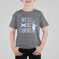 We'll Be Coming Scotland to USA T Shirt For Kid Scottish Fans Statue of Liberty - Wonder Print Shop