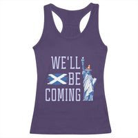 We'll Be Coming Scotland to USA Racerback Tank Top Scottish Fans Statue of Liberty - Wonder Print Shop