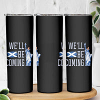We'll Be Coming Scotland to USA Skinny Tumbler Scottish Fans Statue of Liberty - Wonder Print Shop