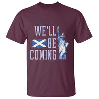 We'll Be Coming Scotland to USA T Shirt Scottish Fans Statue of Liberty - Wonder Print Shop
