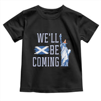 We'll Be Coming Scotland to USA Toddler T Shirt Scottish Fans Statue of Liberty - Wonder Print Shop