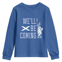We'll Be Coming Scotland to USA Youth Sweatshirt Scottish Fans Statue of Liberty - Wonder Print Shop