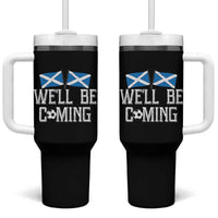 We'll Be Coming Scottish Pride Tumbler With Handle Patriotic Scotland Flag Football Fans - Wonder Print Shop