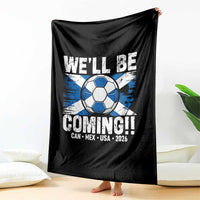 We’ll Be Coming Soccer Throw Blanket Scotland Flag Pride Football Fans - Wonder Print Shop