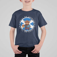 Funny Highland Cow in Kilt Drinking T Shirt For Kid We'll Be Coming Scottish Pride Football Fans - Wonder Print Shop