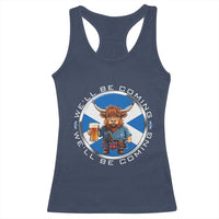 Funny Highland Cow in Kilt Drinking Racerback Tank Top We'll Be Coming Scottish Pride Football Fans - Wonder Print Shop