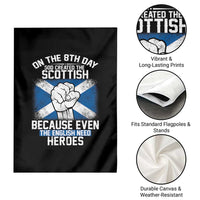 On the 8th Day God Created the Scottish Garden Flag Funny Heroic Scotland Pride - Wonder Print Shop